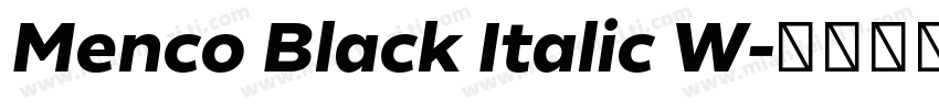 Menco Black Italic W字体转换